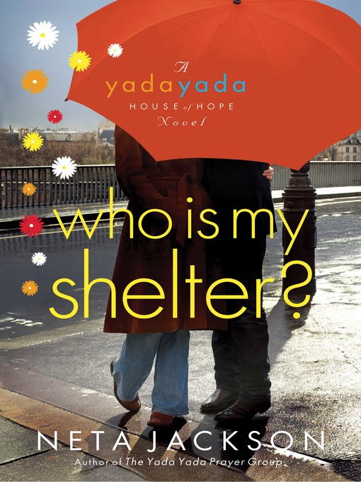 Title details for Who Is My Shelter? by Neta Jackson - Wait list